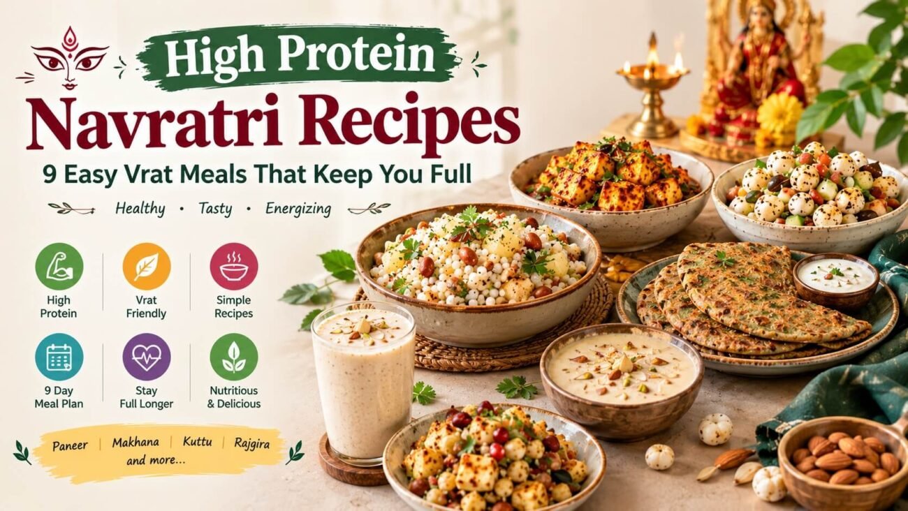 High Protein Navratri Recipes
