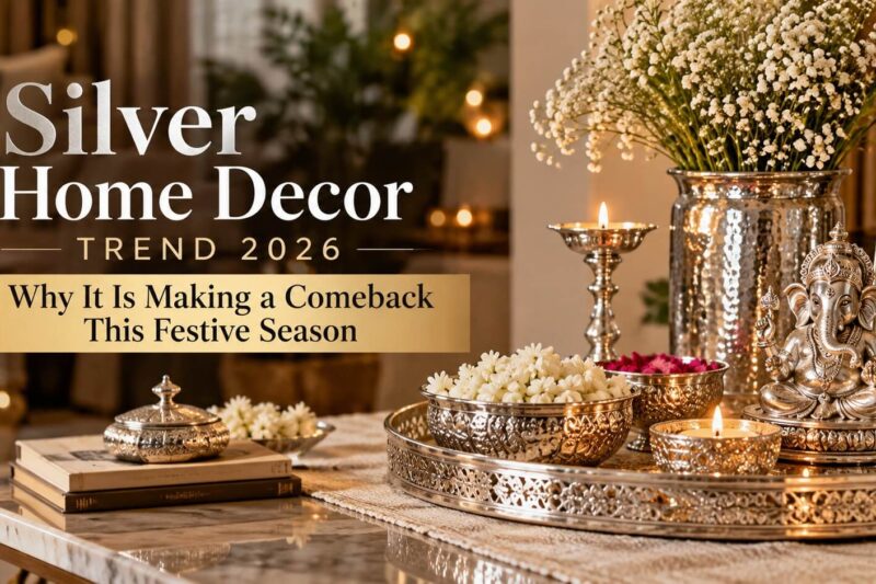 Silver Home Decor Trend 2026: Why It Is Making a Comeback This Festive Season
