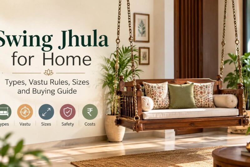 Swing Jhula for Home: Types, Vastu Rules, Sizes and Buying Guide